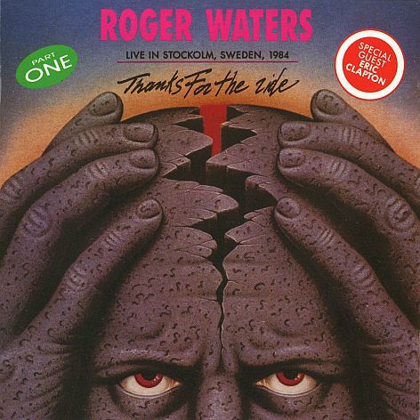 ROGER WATERS & ERIC CLAPTON - Thanks For The Ride 1984 - Part-One (1990)