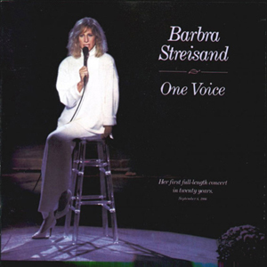 Barbra Joan Streisand - One Voice [Live] (1987)