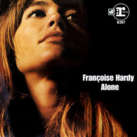 Françoise Hardy - Alone (One-Nine-Seven-Zero) (1969)